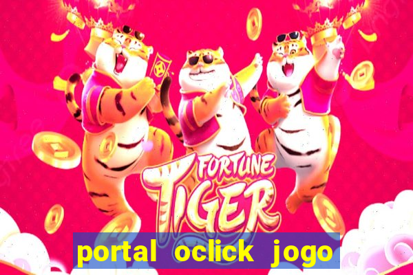 portal oclick jogo do bicho